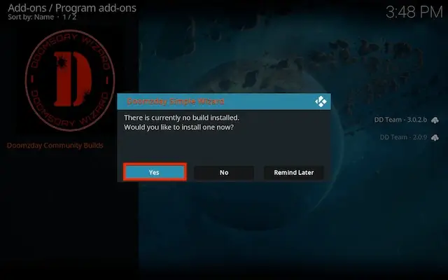 Click yes when seeing a popup saying you have no build installed