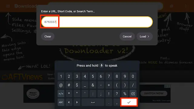 Type in the Downloader Code you have chosen for the app you wish to install and hit enter